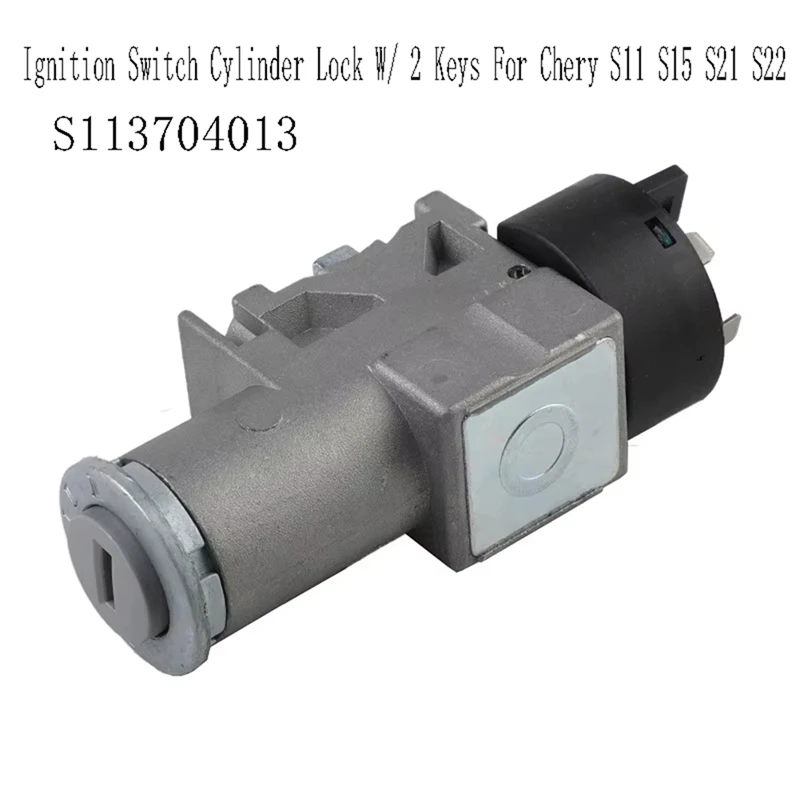 S 113704013   Fechadura do cilindro do interruptor de ignição do carro com 2 chaves para Chery S11 S15 S21 S22