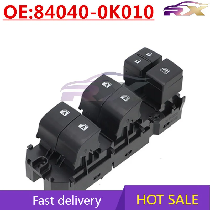 

OEM:84040-0K010 Suitable For Toyota Auto Parts Right Drive Glass Lift Switch Electric Window Switch
