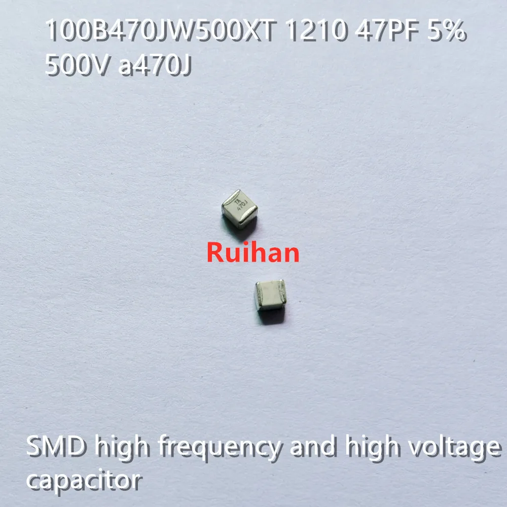 

Оригинальный новый 100% 100B470JW500XT SMD высокочастотный и высоковольтный конденсатор 1210 47PF 5% 500 В a470J (индуктор)
