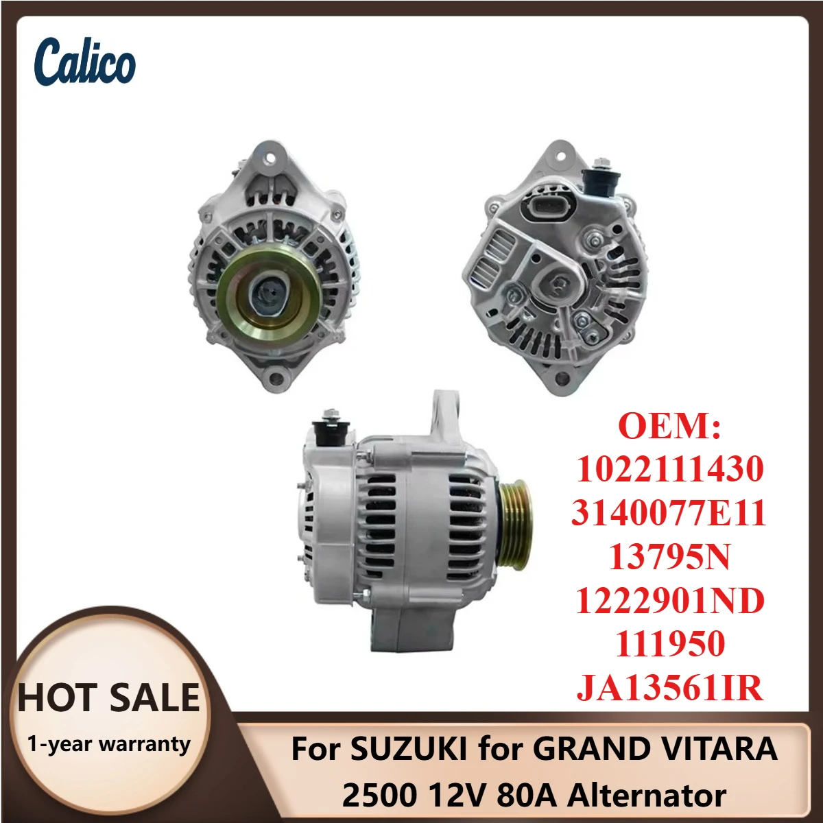 

Hot Selling Suitable for SUZUKI for GRAND VITARA 2500 12V 80A Alternator 1022111430 3140077E11 13795N 1222901ND 111950 JA13561IR