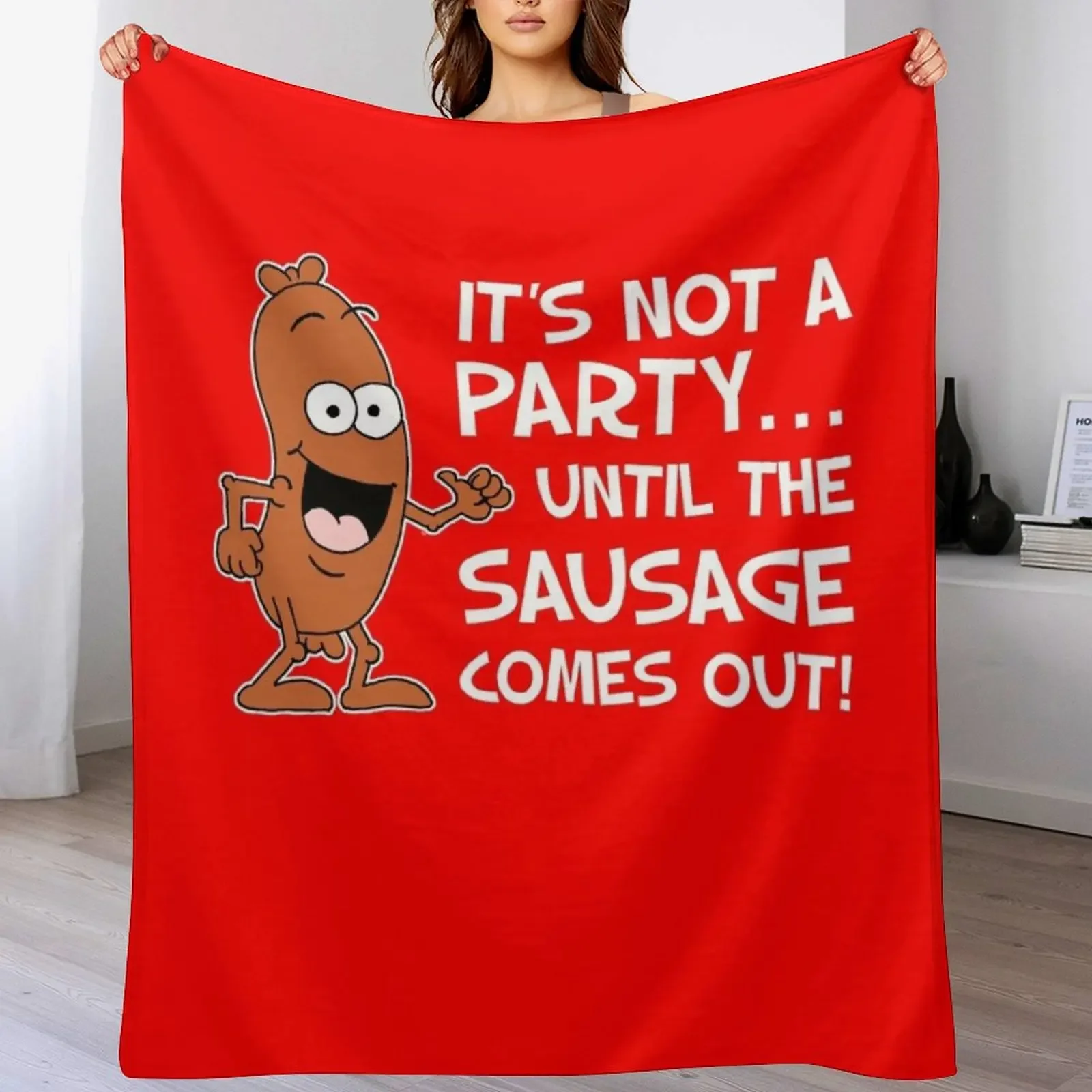 

It's Not A Party Until The Sausage Comes Out Cartoon Throw Blanket All Season Soft Lightweight Blanket for Home