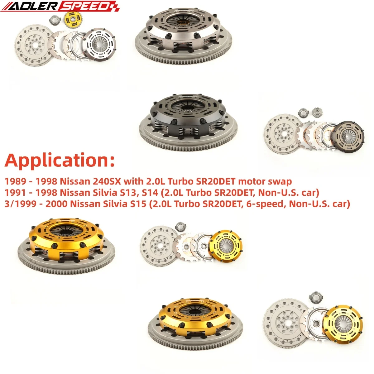 

ADLERSPEED Race Single Disc/Twin Disc/Sprung Twin Disc/Triple Disc KIT для Nissan Silvia S13 S14 S15 240SX с 2.0L SR20DET