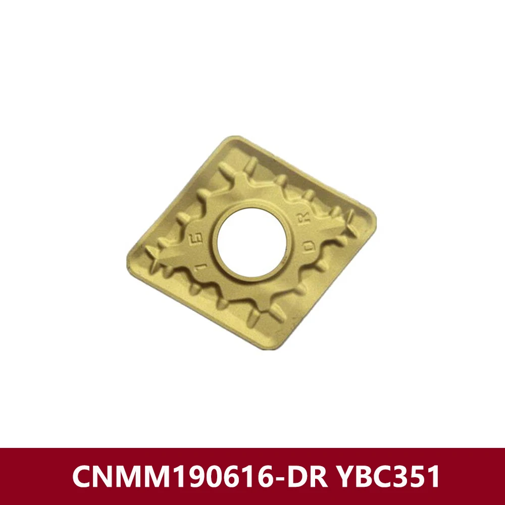 CNMM644-DR Original CNMM190616-DR YBC351 Carbide Inserts CNMM190616 CNC Lathe Cutter CNMM1906 CNMM 190616 DR Tools Holder Blade