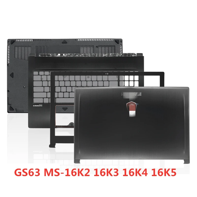 New Laptop For MSI GS63 MS-16K2 16K3 16K4 16K5 Back Cover Top Case/Front Bezel/Palmrest/Bottom Base Cover Case