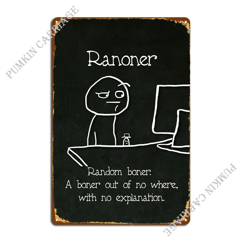 

Ranoner Boner Metal Plaque Poster Create Customize Designing Club Tin Sign Poster