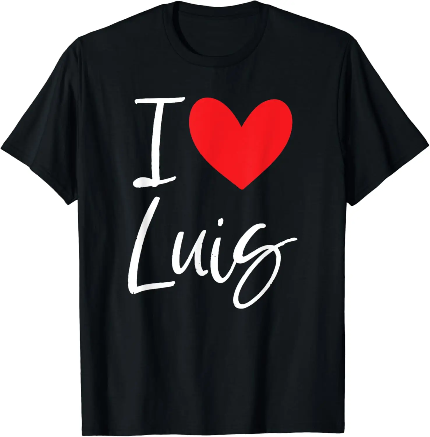 

I Love Luis Name Personalized Boy Man BFF Friend Heart T-Shirt