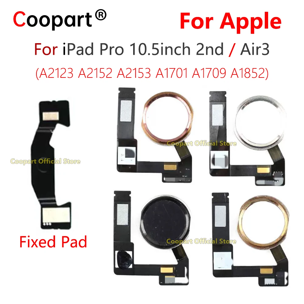 New Fingerprint Scanner Home Button Key Return Flex Cable For IPad Pro 10.5 2nd Air3 Air 3 A2123 A2152 A2153 A1701 A1709 A1852