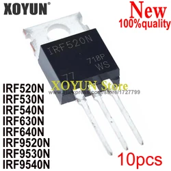 10pcs New IRF520N IRF530 IRF540 IRF630 IRF640 IRF9520 IRF9530 IRF9540 IRF530N 540N 630N 640N 9520N 9530N 9540N TO220