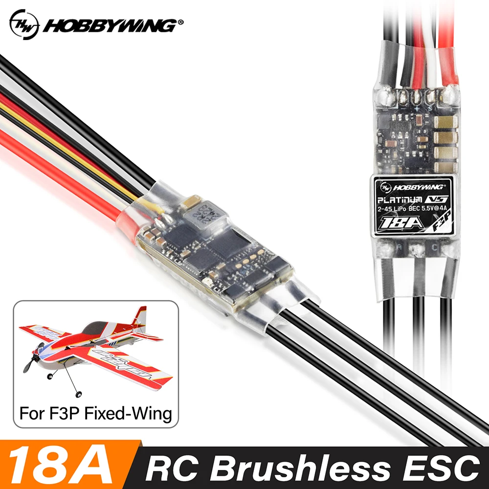 HOBBYWING Platinum 18A Brushless ESC 18A V5 F3P ESC 5.5V/4A BEC 2-4S LiPo 32-bit MCU for 120g-320g F3P Electric Fixed-wing
