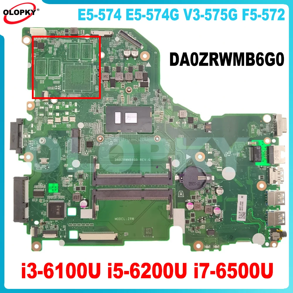 

DA0ZRWMB6G0 Материнская плата для ноутбука Acer E5-574 E5-574G V3-575G F5-572 с процессором i3 i5 i7-6th Gen NBGV 3711004 DDR3 протестировано