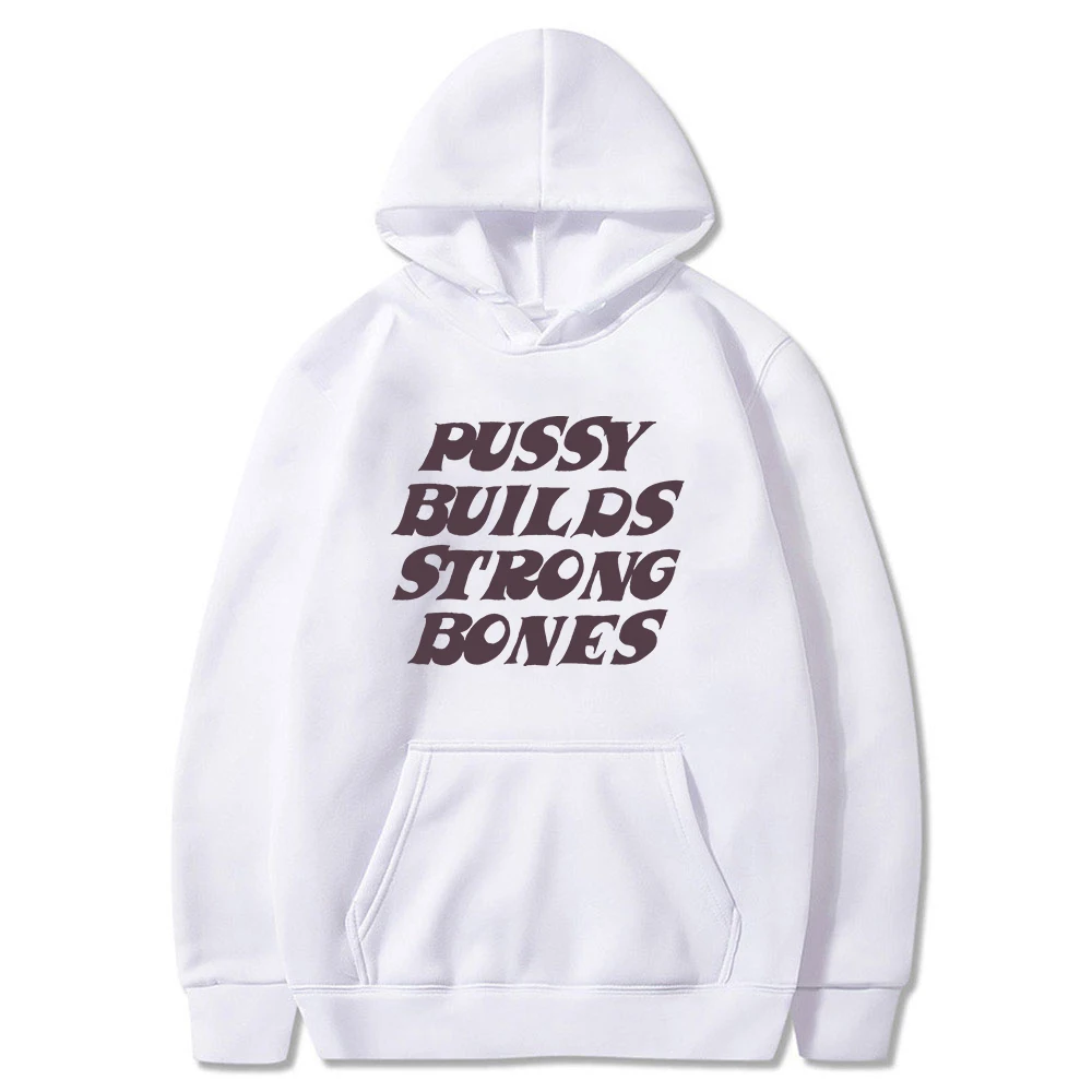 Pussy Builds Strong Bones Rapper Playboi Carti Hoodie Long Sleeve Streetwear Women Men Hooded Sweatshirt Hip Hop Clothes