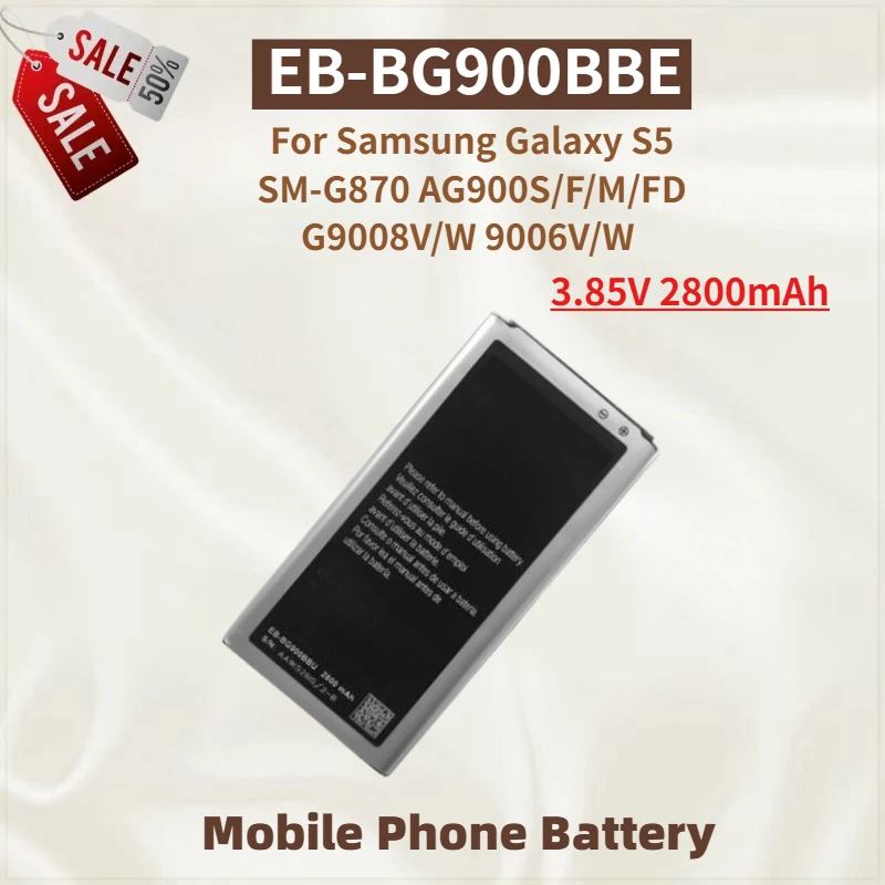 

High Quality EB-BG900BBE Phone Battery 3.85V 2800mAh For Samsung Galaxy S5 SM-G870 AG900S/F/M/FD G9008V/W 9006V/W Brand New
