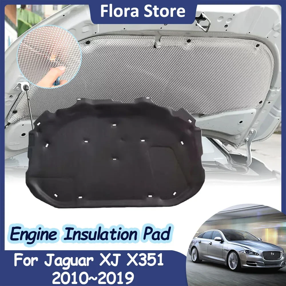 

For Jaguar XJ X351 2010~2019 Car Engine Hood Pad Sound Heat Insulation Cotton Fireproof Mat Soundproof Cover Interior Accessorie