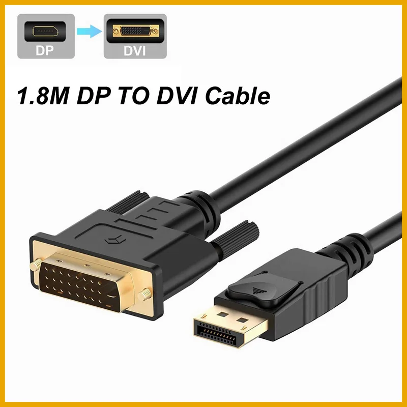 New 2026 1.8M DisplayPort To DVI Cable 0.25M DP To DVI Adapter for Desktop Laptop PC TV Dell Asus Projector Monitor DisplayPort