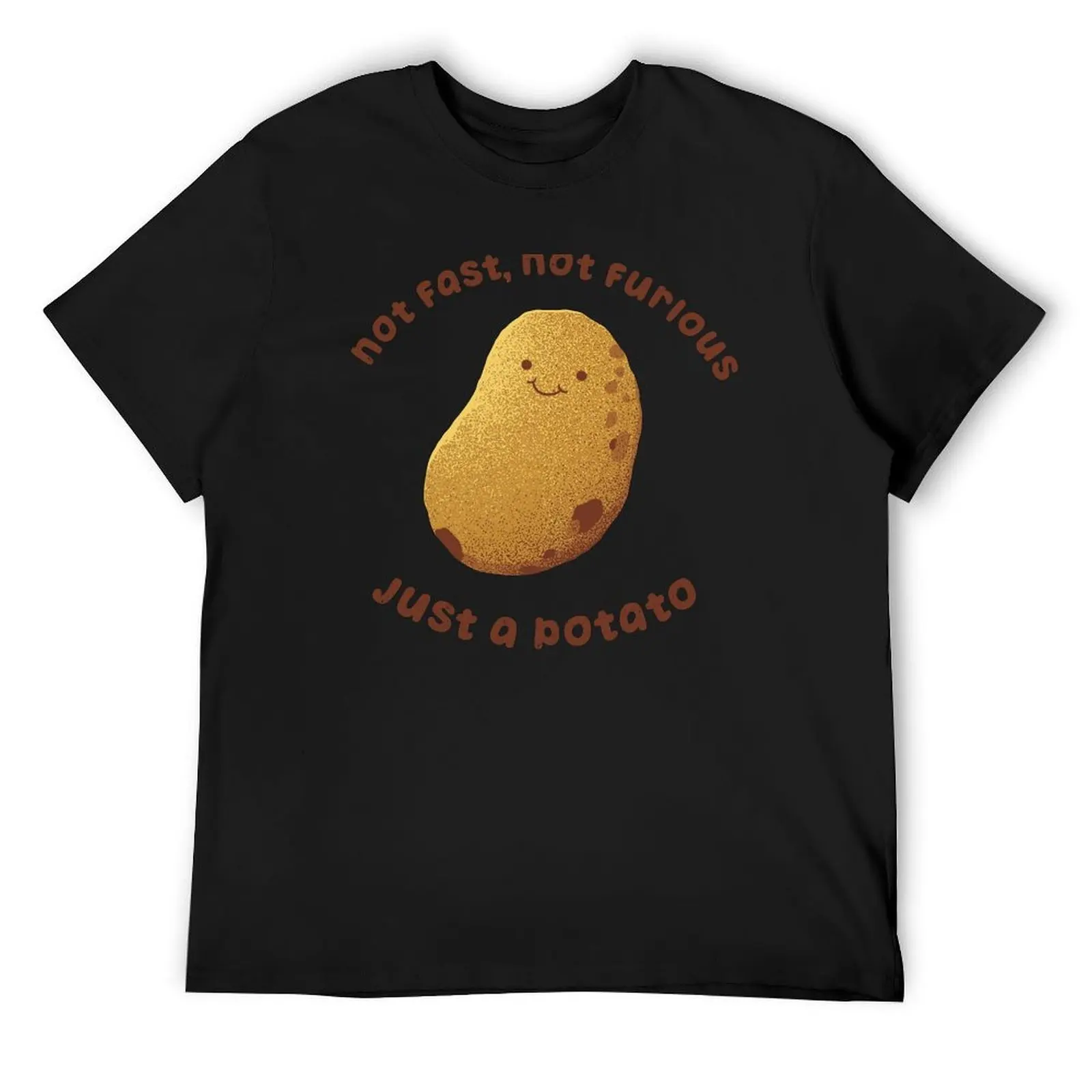 

Not Fast Not Furious, Just a Potato by Tobe Fonseca T-Shirt quick-drying new edition plain t shirts men
