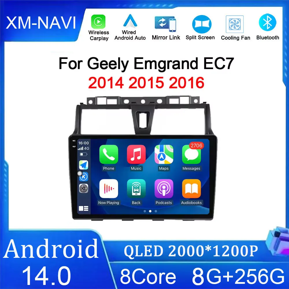 

QLED For Geely Emgrand EC7 2014 2015 2016 Car Radio Navigation Android 14 WIFI 4G Video GPS Player carplay DSP No 2 Din DVD BT