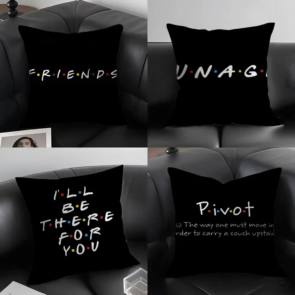 Classic F-Friends Fun Quotes Cushion Cover Pillowcase Comfort Sofa Bed Silky Elegant Invisible Zipper Decorative Cushion Cover