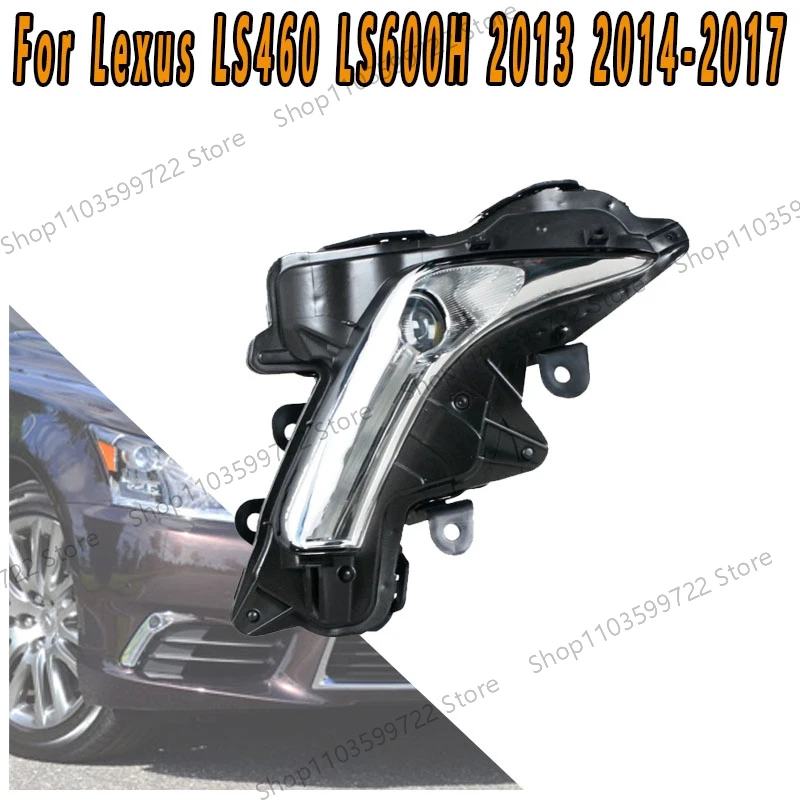 For Lexus LS460 LS600H 2013 2014 2015 2016 2017 LED Daytime Running Lights Fog Lights Driving Lights Warning Light Headlights