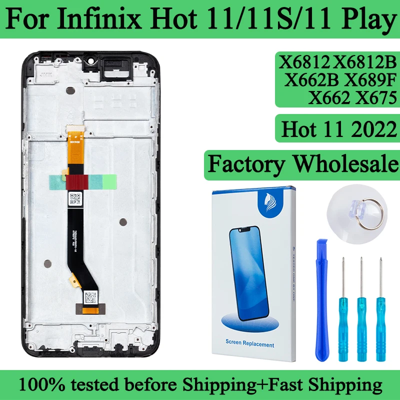 X662 X6812 X675 Premium Lcd For Infinix Hot 11 Display Hot 11S Touch Screen Hot 11 2022 Digitizer Panel Assembly For Hot 11 Play