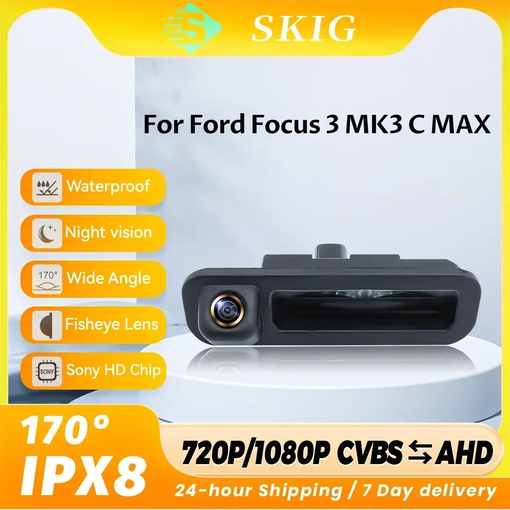 170° AHD 1080P Car Rear View Camera For Ford Focus 3 MK3 C MAX 2011-2014 Night Vision Reversing Vehicle