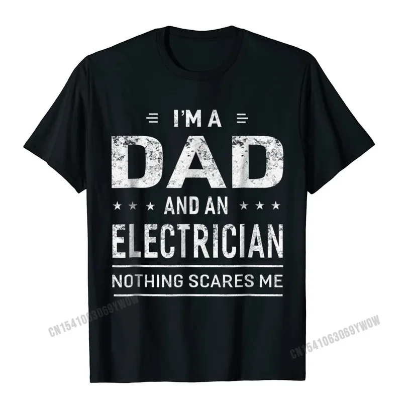 

Мужские футболки Im A Dad And Electrician, забавный подарок для отца, мужские классические футболки, Хлопковая мужская футболка, Новинка