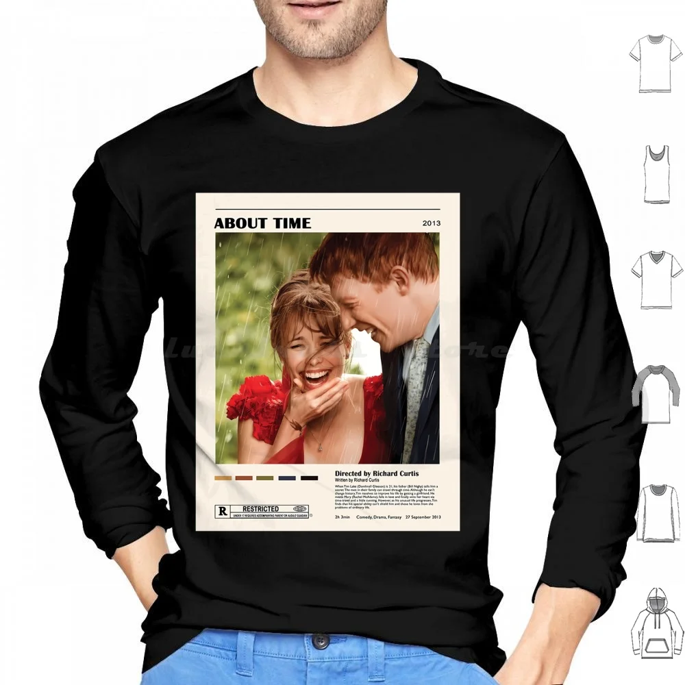 About Time Hoodies Long Sleeve About Time Movie About Time Movie Film Rachel Mcadams Domhnall Gleeson About Time 2013