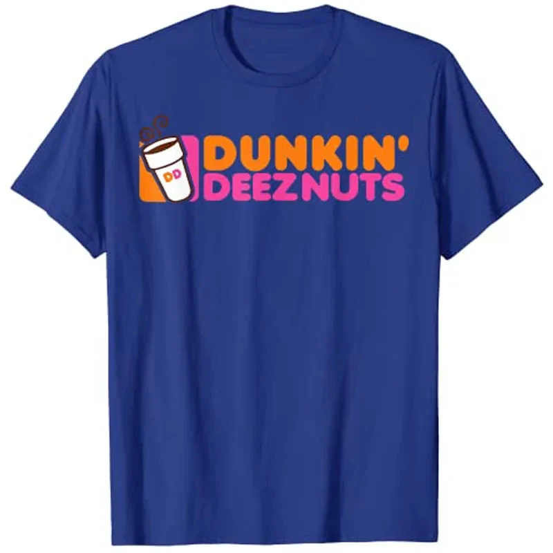 Dunkin' Deez Nuts - Dunkin Deeznuts T-Shirt Aesthetic Clothes Graphic Tee Shirts Tops Casual Loose Clothing Fashion Streetwear