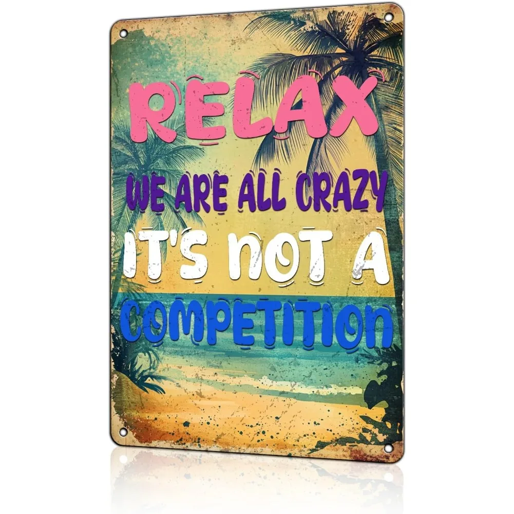 Letrero de estaño de Metal de aluminio, divertido, Vintage, relajante, somos todos locos, no es una competición, letrero de Metal para decoración del hogar, sala de estar y dormitorio