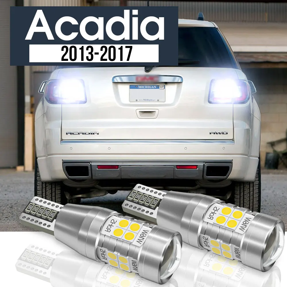 

2pcs LED Backup Light Reverse Lamp Blub Canbus Accessories For GMC Acadia 2013-2017 2014 2015 2016