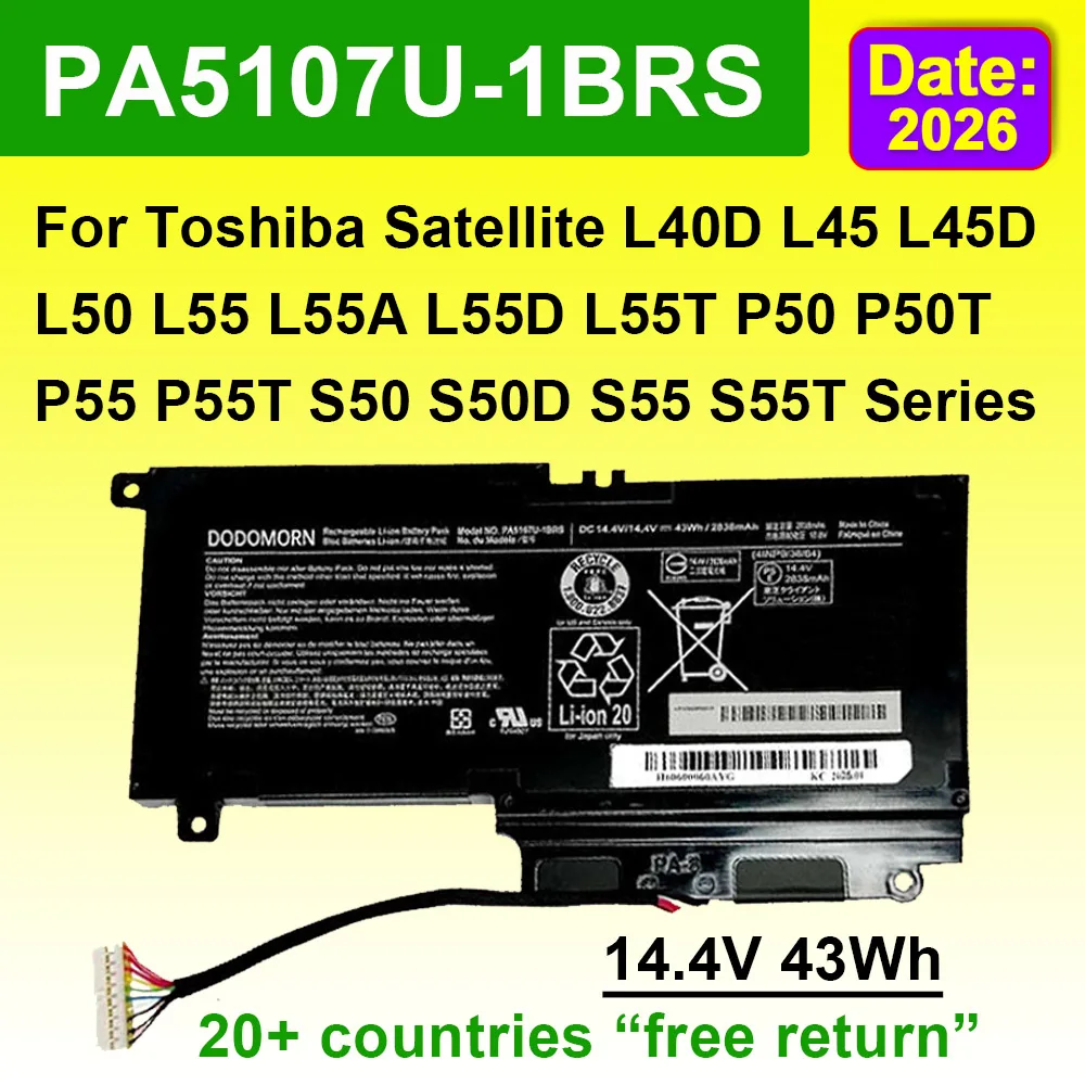Laptop Battery PA5107U-1BRS For Toshiba Satellite L40D L45 L45D L50 L55 L55A P50 P55 P55t S50 S50D S55 S55t Series 14.4V 43Wh