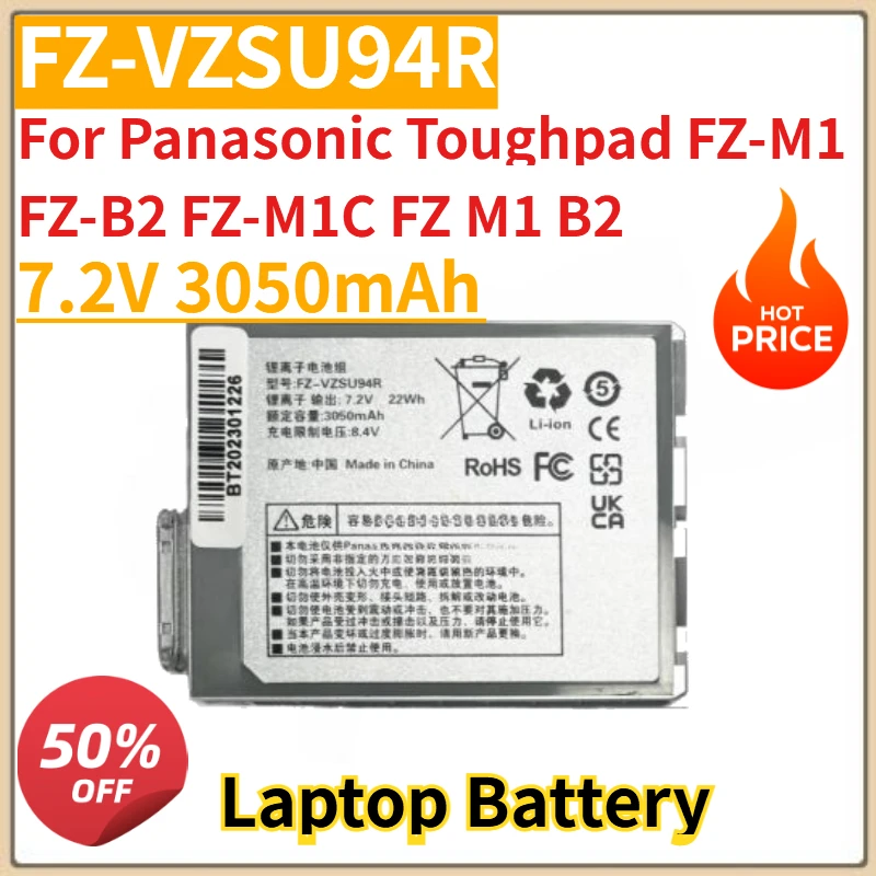 

High Quality New FZ-VZSU94R Laptop Battery 7.2V 3050mAh for Panasonic Toughpad FZ-M1 FZ-B2 FZ-M1C FZ M1 B2