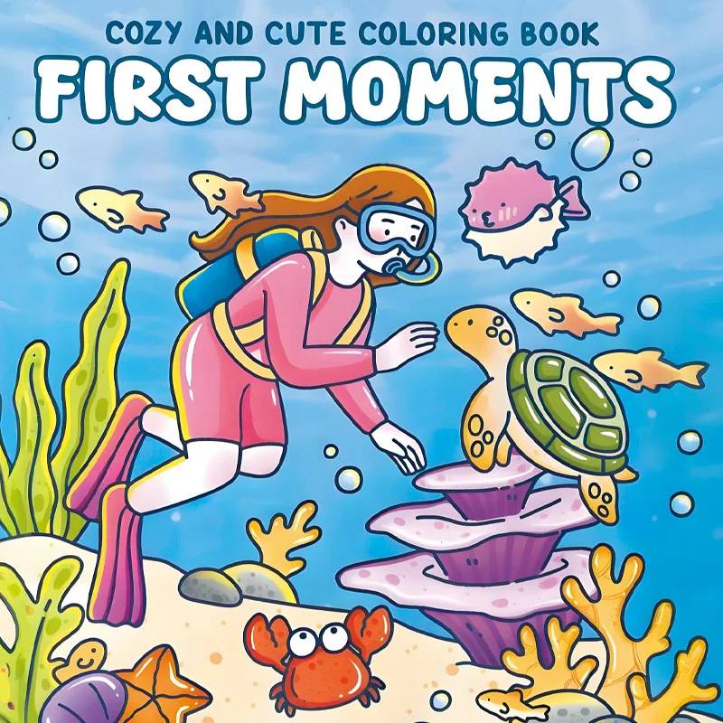 Adult Coloring Book First Moments Cute Cozy Activities Relaxation Art Therapy Mindfulness Practice Coloring Books