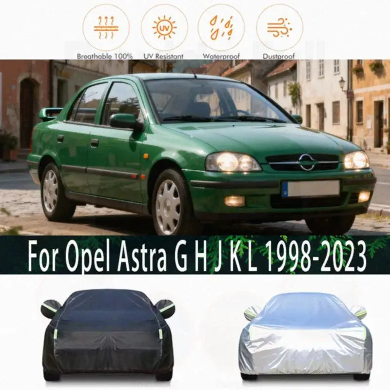 

Для Opel Astra 1998 2020 2023, уличная защита, водонепроницаемый пылезащитный снежный чехол, солнцезащитный козырек, автомобильные чехлы
