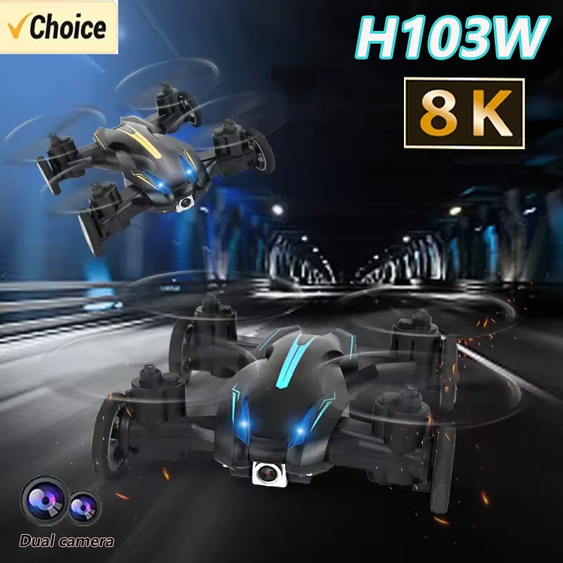 New H103W Drone 8k Profession HD Wide Angle Camera Land Air 5G Dual Mode Fpv Drones Remote Control Quadrotor Aircraft Toys Gifts