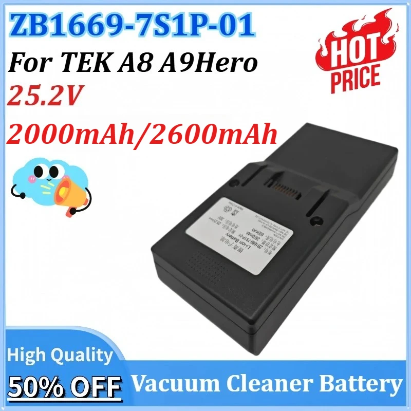 

Newly upgraded ZB1669-7S1P-01 25.2V 2600/2000mAh Vacuum Cleaner Replacement Battery for TEK A8 A9Hero Rechargeable Battery