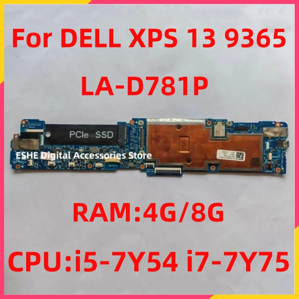 

BAZ80 CAZ80 LA-D781P Mainboard For Dell XPS 13 9365 Laptop Motherboard With i5-7Y54 i7-7Y75 CPU 4G 8G RAM 0TRR79 0DPKX3 0DC6H2