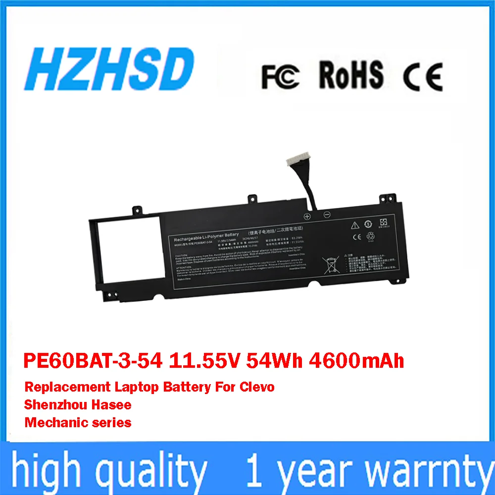 

PE60BAT-3-54 11.55V 54Wh 4600mAh Replacement Laptop Battery For Clevo Shenzhou Hasee Mechanic series