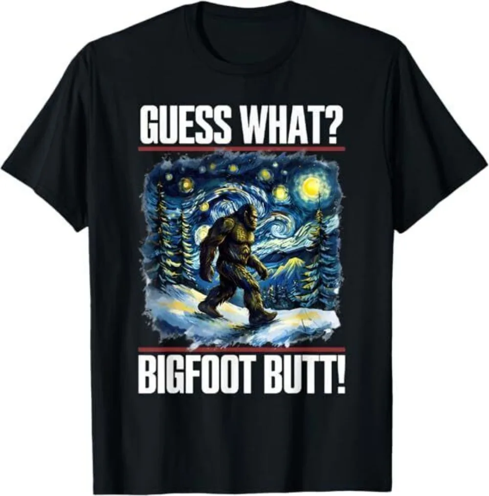 

Guess What Bigfoot Butt Забавная футболка Starry Night Sasquatch Дышащая футболка в стиле хип-хоп, новинка, трендовая мужская футболка в простом стиле