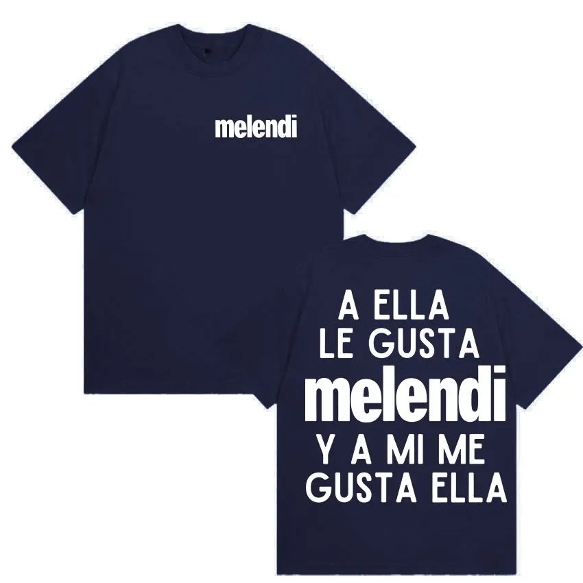مغني الراب Melendi AELLALE GUSTA 2025 ألبوم طباعة تي شيرت الرجال النساء موضة عادية القطن الخالص قصيرة الأكمام بلايز تي شيرت الشارع الشهير