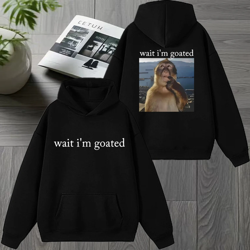 

Hot Wait I'm Goated Funny Thinking Monkey Meme Graphic Sweatshirt Men women harajuku Humor Hoodies 2025 Unisex Fleece pullover