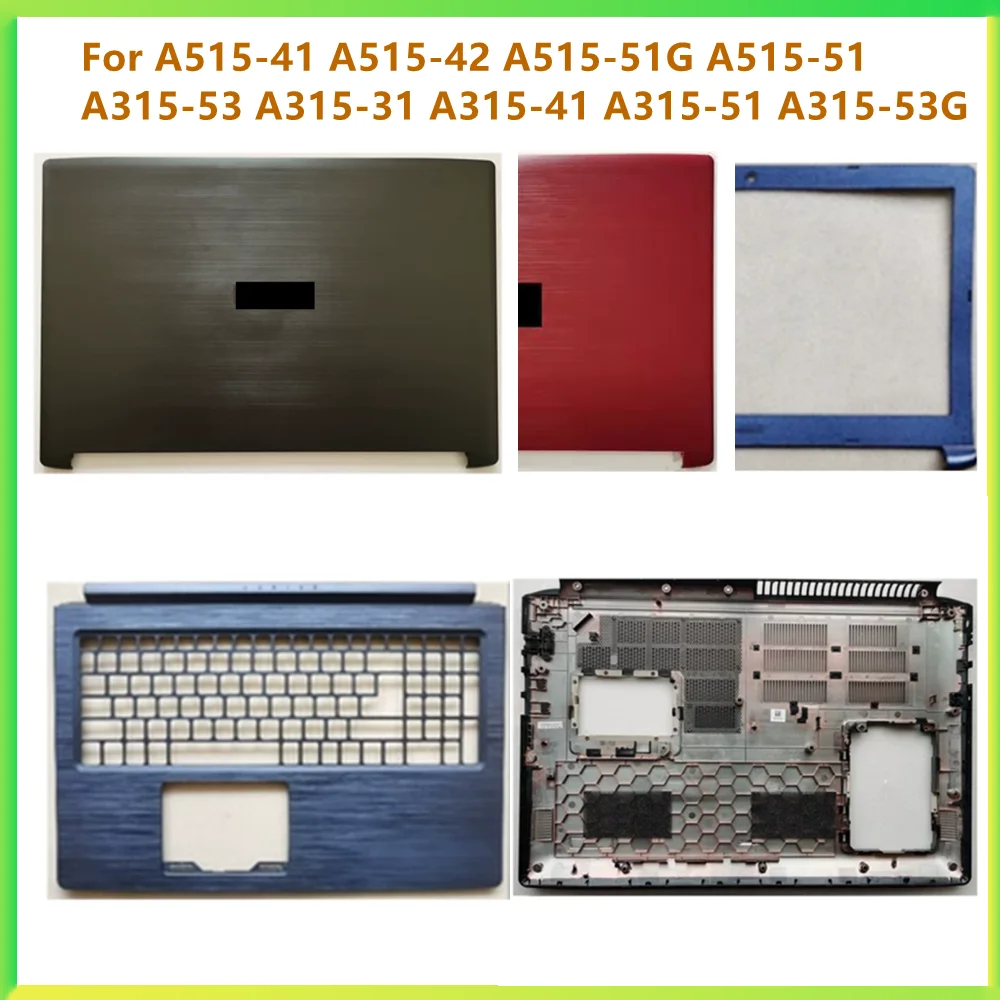 

New LCD Back Bezel Front Frame Top Bottom Cover Case For Acer A515-41 A515-42 A315-41 A515-51 A515-51G Shell