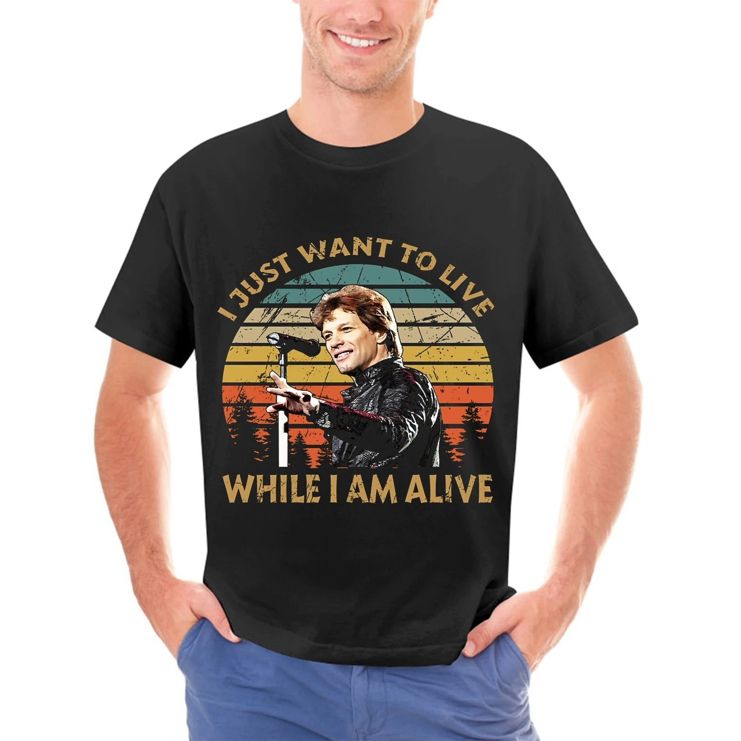 Men t shirt I just want to live while i am alive wanted dead or alive bon shirt jovi gift for fans and lovers women tshirt