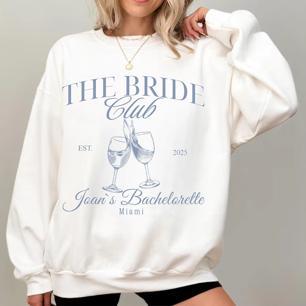 Custom Bachelorette Party Bride Sweatshirt Comfort Unisex Sweatshirt Long Sleeve Fleece Sweatshirt Daily Trendy Party Streetwear