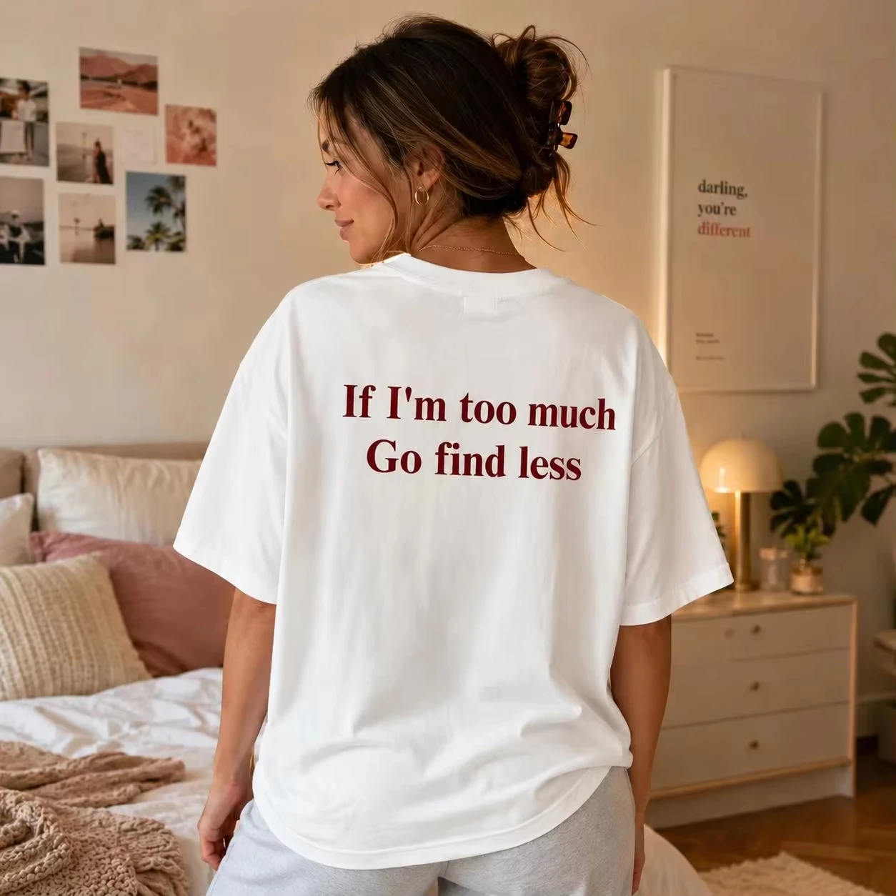 If I'm Too Much Go Find Less Shirt Funny Sarcastic Quote Tee Sassy Graphic T-Shirt Introvert Shirt Unisex Men and Women T Shirt