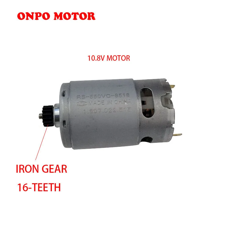 ONPO,RS-550VC-8518 DC Motor,10.8V,16Teeth Can Be Used To  Bosch GSR10.8V-LI,3601J92200,Cordless Impact ElectricDrill Screwdriver