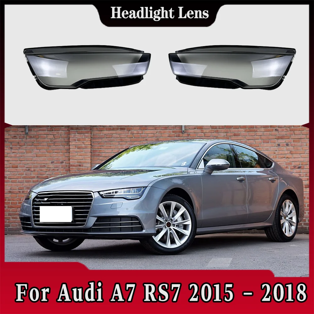 

For Audi A7 S7 RS7 Sportback 2015 2016 2017 2018 Front Headlamp Cover Headlight Shell Lampshade Plexiglass Replace Original Lens