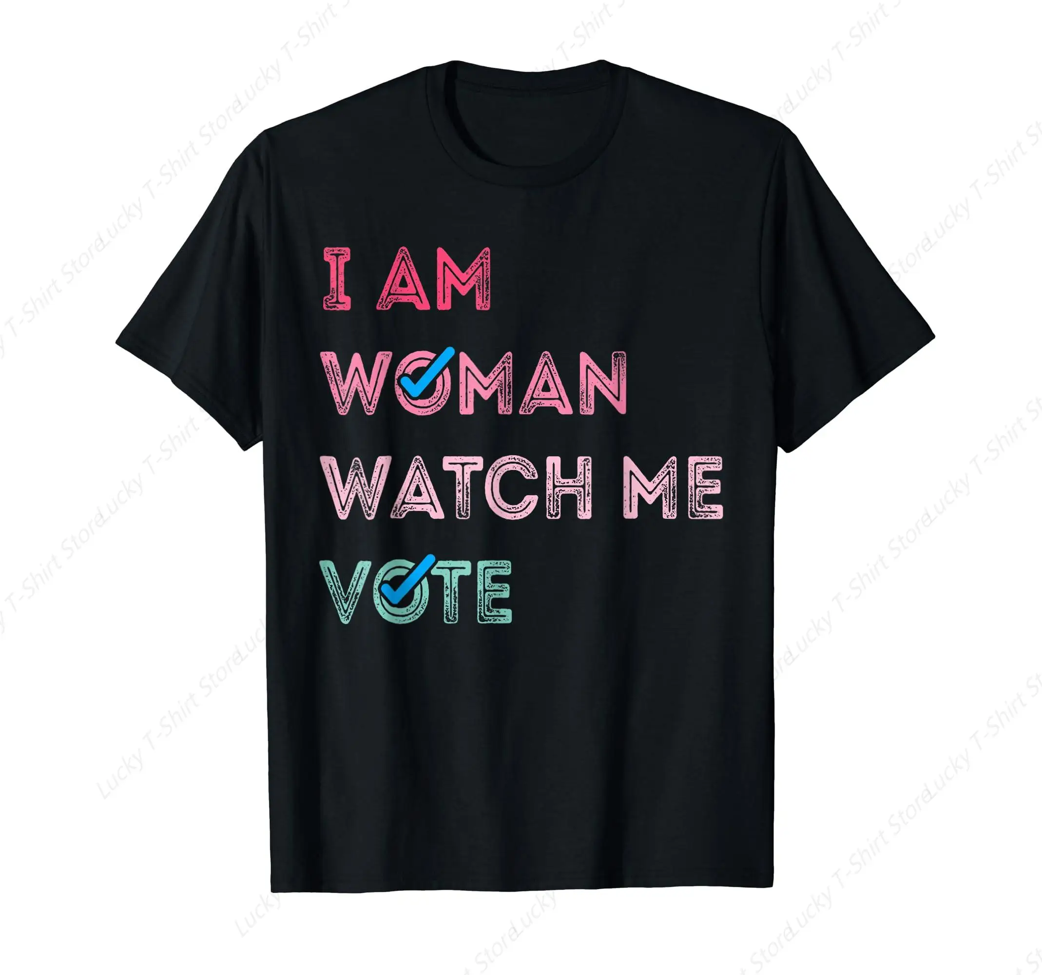 Funny I Am Woman Watch Me Vote for Women T-Shirt