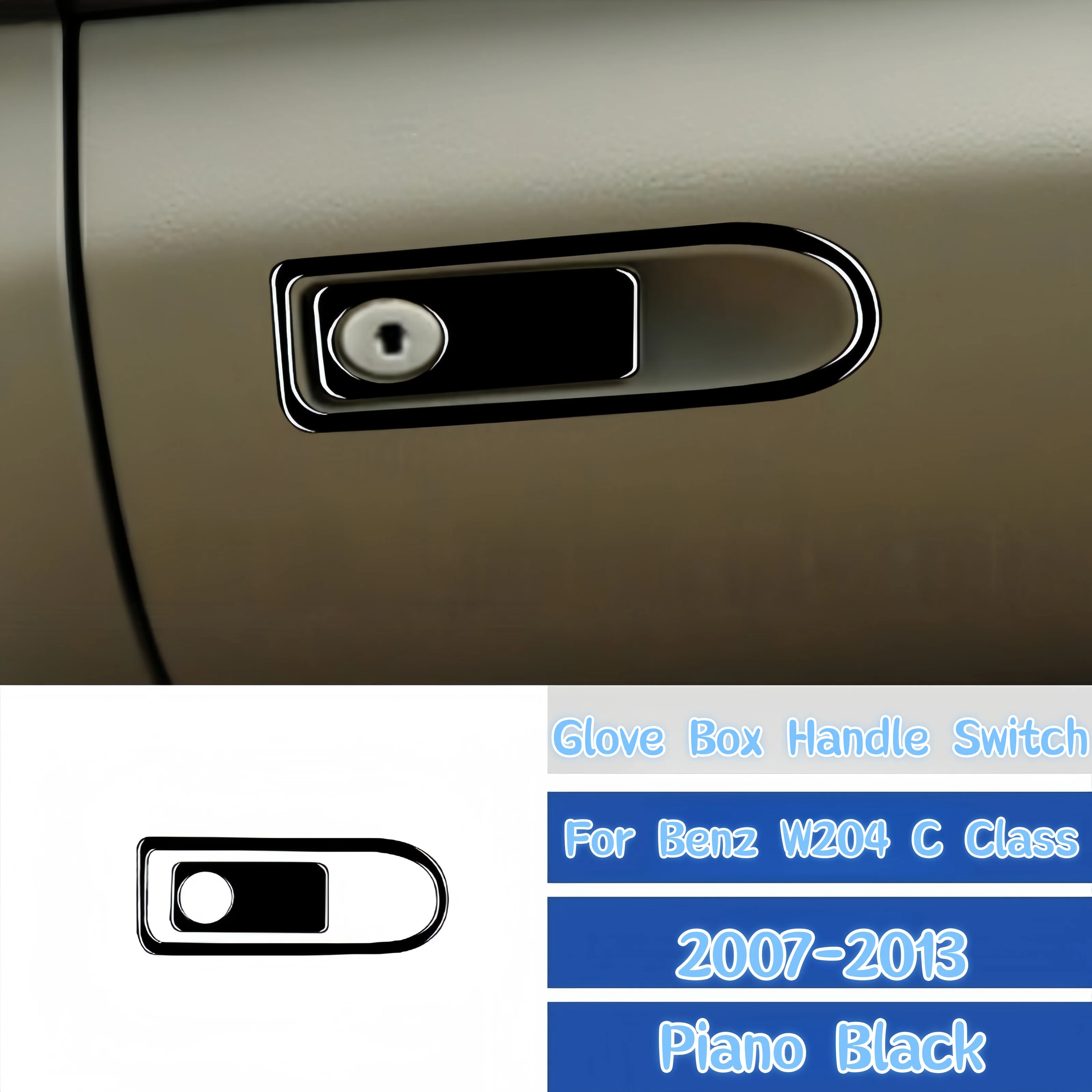 For Mercedes W204 Benz C Class 2007-2013 Piano Black Interior Car Glove Box Handle Switch Button Trim Cover Sticker Auto Zubehör