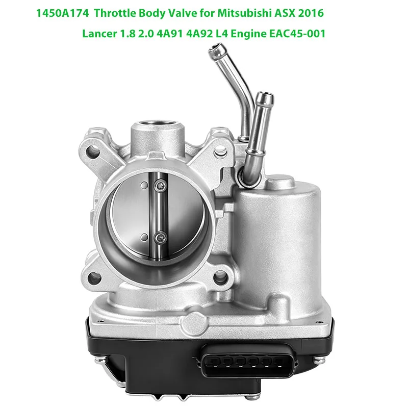 1450A174 New Electronic Throttle Body Valve for Mitsubishi ASX 2016 Lancer 1.6 1.8 2.0 4A91 4A92 Xpander L4 Engine EAC45-001