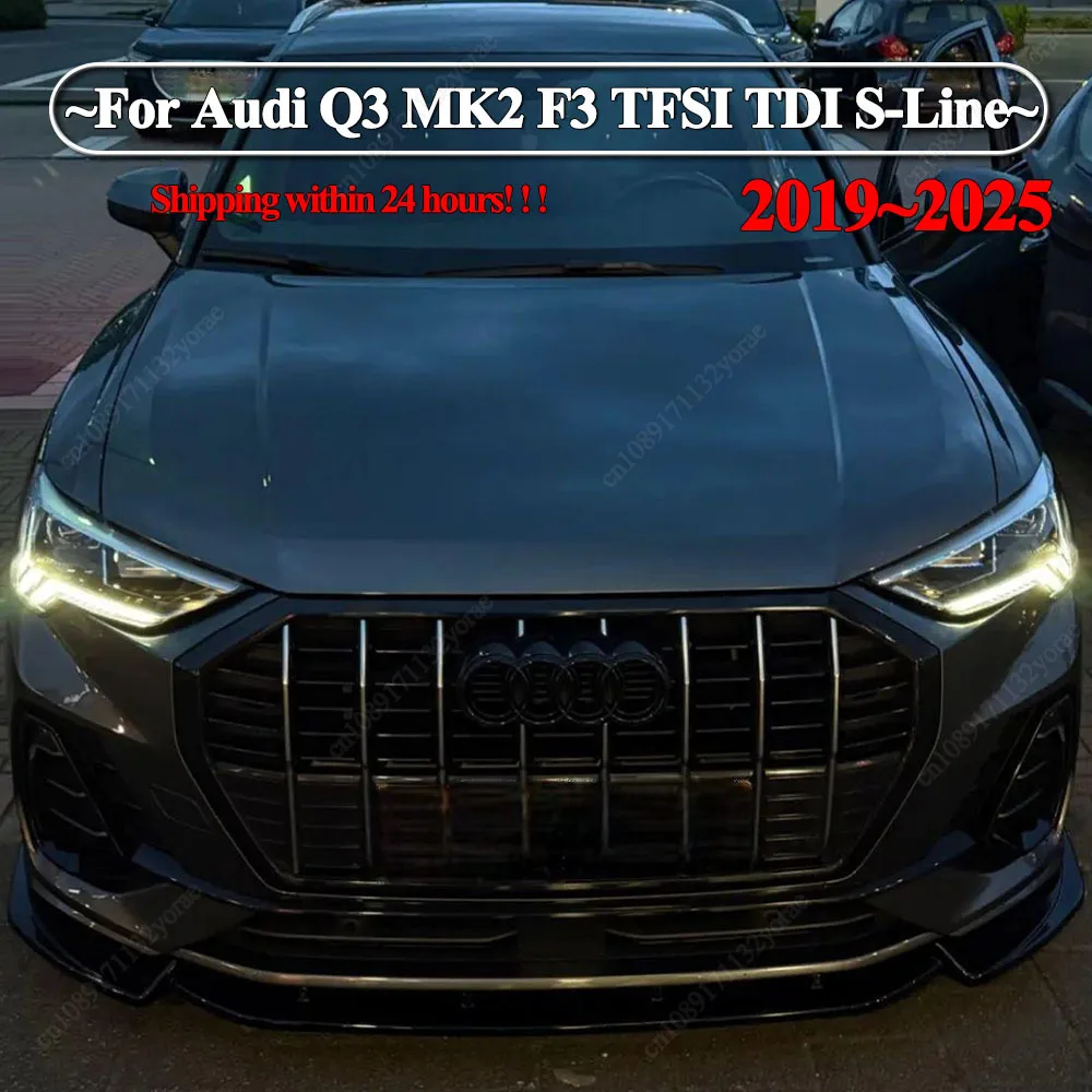 

3Pcs For Audi Q3 MK2 F3 TFSI TDI S-Line 2019-2025 Car Front Bumper Splitter Lip Spoiler Diffuser Bodykits Tuning ABS Gloss Black